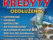 KREDYTY POŻYCZKI BEZ BIK !!!