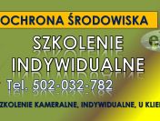 Indywidualne szkolenia z obowiązków ochrony środowiska, tel. 504-746-203