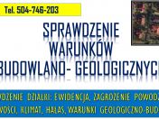 Sprawdzenie warunków geologicznych i budowlanych gruntu działki