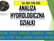 Poszukiwanie wody na działce cennik tel. 504-746-203. Sprawdzenie, lokalizacja