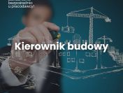Kierownik budowy - delegacje