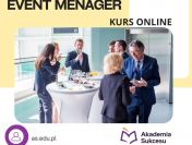 Event manager – organizator imprez/ kurs ONLINE
