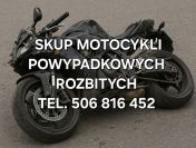 SKUP MOTOCYKLI POWYPADKOWYCH USZKODZONYCH ROZBITYCH LUB DO ZŁOMOWANIA