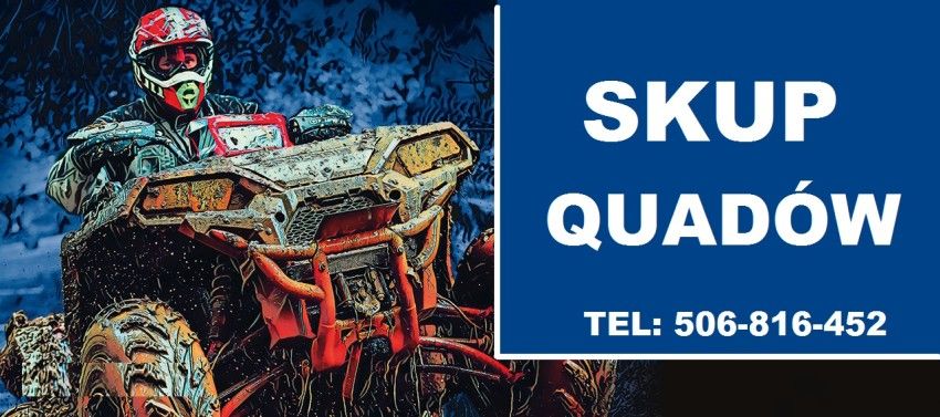 SKUP QUADÓW QUAD QUADY ATV BUGGY SSV -CAŁA POLSKA 24H/7 Szczecin - Zdjęcie 1