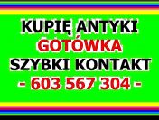 KUPIĘ ANTYKI / STAROCIE / DZIEŁA SZTUKI DAWNEJ Szczecin GOTÓWKA od RĘKI !
