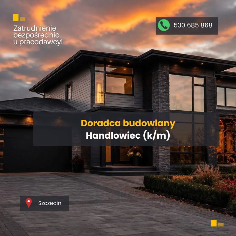 Doradca budowlany - Handlowiec (m/k) Szczecin - Zdjęcie 1